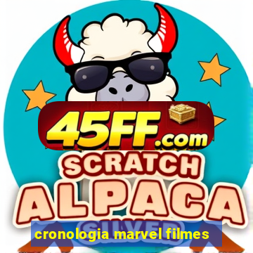 cronologia marvel filmes